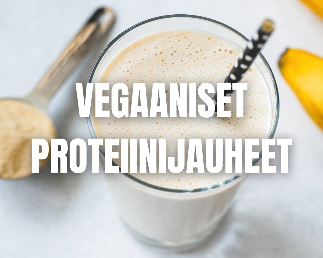 Vegaaniset proteiinijauheet – Opas kasvipohjaisiin vaihtoehtoihin