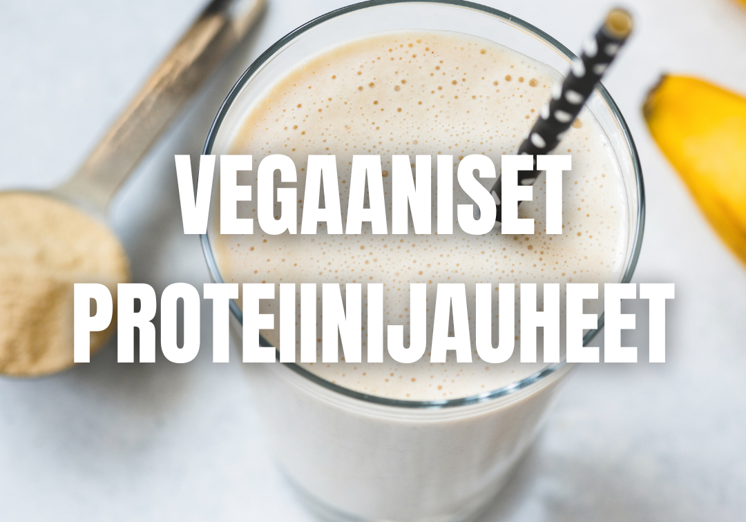 Vegaaniset proteiinijauheet – Opas kasvipohjaisiin vaihtoehtoihin